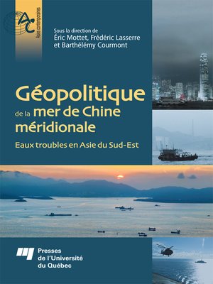 cover image of Géopolitique de la mer de Chine méridionale